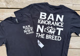 T-Shirt Ban Ignorance Not the Breed