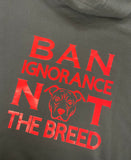 Ban Ignorance Not the Breed