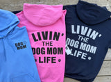 Livin' the Dog Mom Life