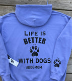 #Dogmom Life is Better with Dogs